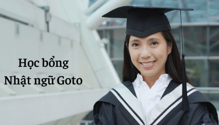 Học Bổng GOTO chuyên về trao đổi du học sinh