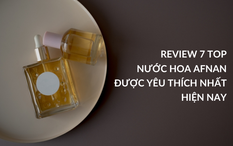 top nước hoa afnan