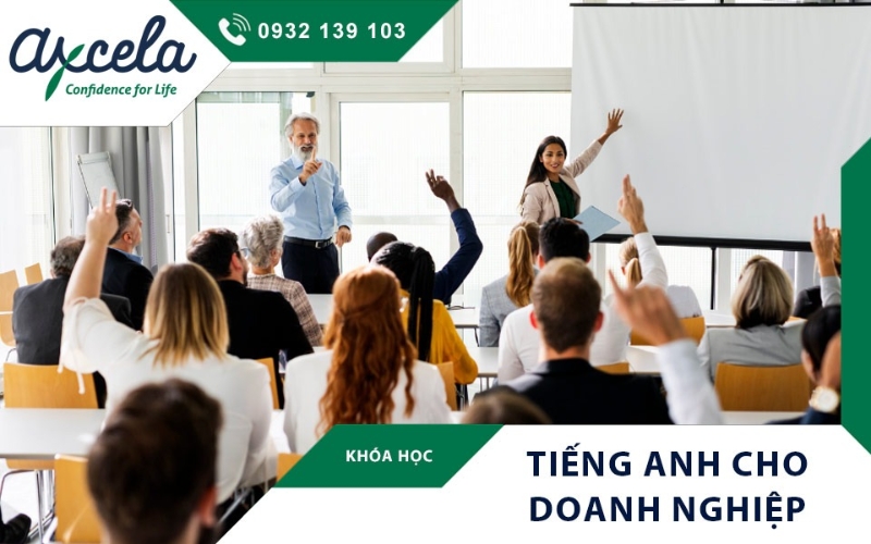 Trung tâm tiếng Anh cho người đi làm AXCELA